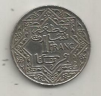 JC, Monnaie, MAROC,  EMPIRE CHERIFIEN,  1 Franc , 2 Scans - Marokko