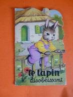 Le Lapin Désobéissant   Illustration J. Largarde  S. 66/28  1960  M.A Hemmerlin - Bibliothèque Rose