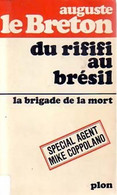 Du Rififi Au Brésil (Escadron De La Mort) De Auguste Le Breton (1968) - Antiguos (Antes De 1960)