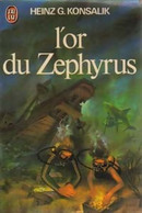 L'or Du Zephyrus De Heinz G. Konsalik (1978) - Acción