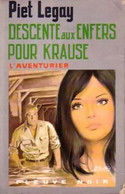 Descente Aux Enfers Pour Krause De Piet Legay (1971) - Action