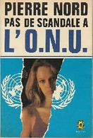 Pas De Scandale à L'ONU De Pierre Nord (1975) - Antiguos (Antes De 1960)