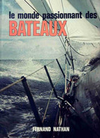 Le Monde Passionnant Des Bateaux De Jonathan Ruthland (1976) - Boats