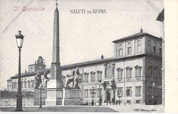 ITALIE - ROMA - Saluti Da Roma -Il Quirinale - Carte Postale Ancienne - Andere & Zonder Classificatie