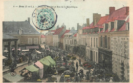 Brou * 1905 * Place Du Marché ( Jour Du Marché ) Et Rue De La République * Halle * Hôtel Du Plat D'Etain * Villageois - Sonstige & Ohne Zuordnung
