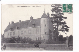 THUMERIES - Le Château - Autres & Non Classés