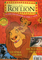 LE ROI  LION   Une Série Pour Découvrir Et Aimer La Nature   Fascicule 3 - Animaux