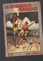 (sports BASKET BALL ) LE CHASSEUR FRANCAIS  N°681 NOVEMBRE  1953 Coiuverture De  PAUL ORDNER (CAT5151) - Altri & Non Classificati