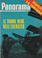 PANORAMA N. 406 31 GENNAIO 1974 LE TRAME NERE NELL'ESERCITO - Eerste Uitgaves