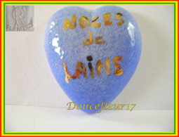 Clamecy ... Coeur Bleu écrit OR... Noces De Laine .. Ref : Avant 1993 - Anciennes