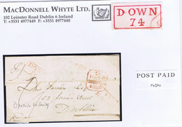 Ireland Down 1829 Cover Downpatrick To Dublin At 9d, With Unframed POST PAID Of Down And Matching Boxed DOWN/74 - Prefilatelia