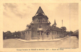FRANCE - 61 - Tessé-la-Madeleine - Groupe Scolaire - Ecole Des Filles - Carte Postale Ancienne - Sonstige & Ohne Zuordnung