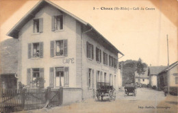 FRANCE - 68 - Chaux - Café Du Centre - Imp Andrès - Carte Postale Ancienne - Andere & Zonder Classificatie