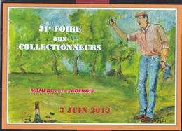 72 - Mamers - 3 Juin 2012 - 31 ème Foire Aux Collectionneurs - Bourses & Salons De Collections