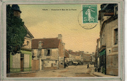 CPA - (61) TRUN - Vue Du Bas De La Place Et De L'Hospice En 1906 - Carte Colorisée D'aspect Toilé - Trun
