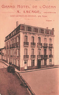 St Georges De Didonne * GRAND HÔTEL DE L'OCEAN , LACAGE Propriétaire * Cpa Pub Publicité - Saint-Georges-de-Didonne