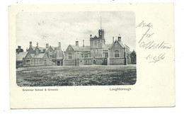 Leicestershire Postcard  Loughborough Grammar School And Grounds Nice Squared Circle Postmark 1904 - Other & Unclassified