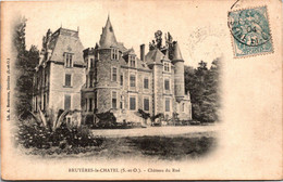 91 BRUYERES Le Châtel -  Château Du Rué - Bruyeres Le Chatel