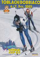 Sport Invernali - Dobbiaco (BZ) 2003 - Coppa Del Mondo Sci Di Fondo - - Sports D'hiver