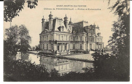 SAINT-MARTIN-du-Tertre (Yonne) : Château De FRANCONVILLE. Rivière Et Embarcadère. - Saint Martin Du Tertre
