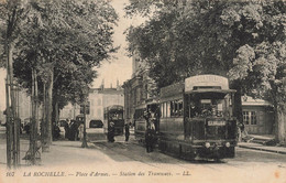 La Rochelle * Tramway LA PALLICE * Station Des Tramways , Place D'armes - La Rochelle