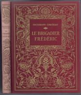 Hachette - Collection Des Grands Romanciers -  Erckmann-Chatrian - "Le Brigadier Grédéric" - 1940 - Hachette