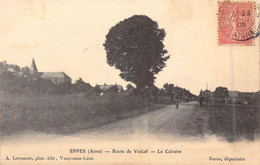 FRANCE - 02 - Eppes - Route De Veslud - Le Calvaire - Editeur : A. Levasseur - Carte Postale Ancienne - Sonstige & Ohne Zuordnung