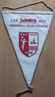 ZRK Split Kaltenberg Croatia Handball Club  PENNANT, SPORTS FLAG  SZ74/54 - Palla A Mano