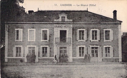 FRANCE - 40 - SABRES - Le Grand Hôtel - Carte Postale Ancienne - Sabres