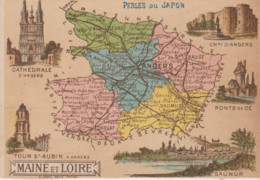 Chromo 7,5 X11 Cm Carte Géo.  (49) MAINE ET LOIRE (+ Pub "PERLES DU JAPON " A. CHAPU Paris) - Other & Unclassified