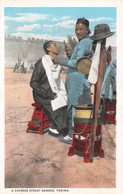 CHINE - A Chinese Street Barber, Peking (Beijing), China - Coiffeur De Rue Chinois - Published By Camera Craft Co. - Chine