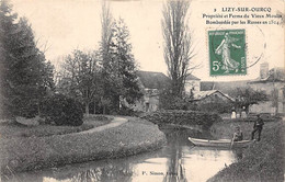 Lizy Sur Ourcq           77           Propriété. Vieux Moulin    (voir Scan) - Lizy Sur Ourcq