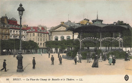 Brest * La Place Du Champ De Bataille Et Le Théâtre * Kiosque à Musique - Brest