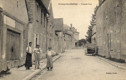 - CRUZY Le CHATEL (89) -  La Grande Rue  (bien Animée)  -25153- - Cruzy Le Chatel