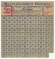 FRANCE - Ravitaillement Général - Ville De Marseille - Titre Spécial - Coupons, 1 Utilisé / 100 - Historische Dokumente