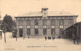 Lizy Sur Ourcq           77          Ecole Des Garçons              (voir Scan) - Lizy Sur Ourcq