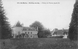 St éloy De Gy * Le Château Du Vernay , Façade Est - Autres & Non Classés