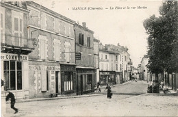 CPA 16 MANSLE LA PLACE ET LA RUE MARTIN RARE BELLE CARTE !! - Mansle