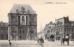 FRANCE - 59 - CAMBRAI - Porte Notre Dame - Carte Postale Ancienne - Cambrai