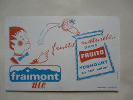 VIEUX PAPIERS - BUVARD : FRAIMONT U.L.C. - YOGHOURT - Dairy