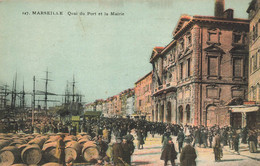 Marseille * Le Quai Du Port Et La Mairie - Oude Haven (Vieux Port), Saint Victor, De Panier