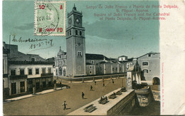 S. MIGUEL - LARGO De JOAO FRANCO E MATRIZ De PONTA DELGADA - - Açores