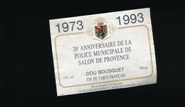 Etiquette  Vin 1973-1993 Anniversaire Police Municipale De Salon De Provence -Dou Bousquet - Componisten