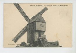 LASSIGNY (environs) - CANDOR - Le Moulin à Vent - Lassigny