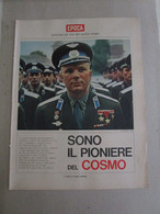 # INSERTO EPOCA  /  GAGARIN / SONO IL PIONIERE DEL COSMO - Premières éditions