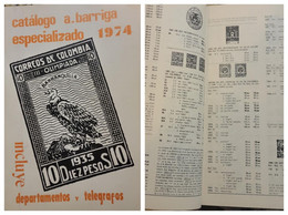 O) 1976 COLOMBIA, SPECIALIZED CATALOG, DEPARTMENTS AND TELEGRAPHS, COLOMBIA POST OFFICE, ALVARO BARRIGA, SPANISH VERSION - Autres & Non Classés