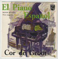 45T Single Cor De Groot - El Piano Español PHILIPS Minigroove 400 096 - Oper & Operette