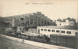 Lyon * Exposition Internationale De 1914 * Le Grand Hall * Gare ? Ligne Chemin De Fer Wagons - Sonstige & Ohne Zuordnung