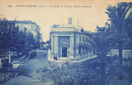 St Raphaël * La Poste Et La Rue Charles Gonod * Ptt - Saint-Raphaël