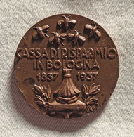 Medaglia Centenario Cassa Di Risparmio Di Bologna (1837-1937) - Professionnels/De Société
